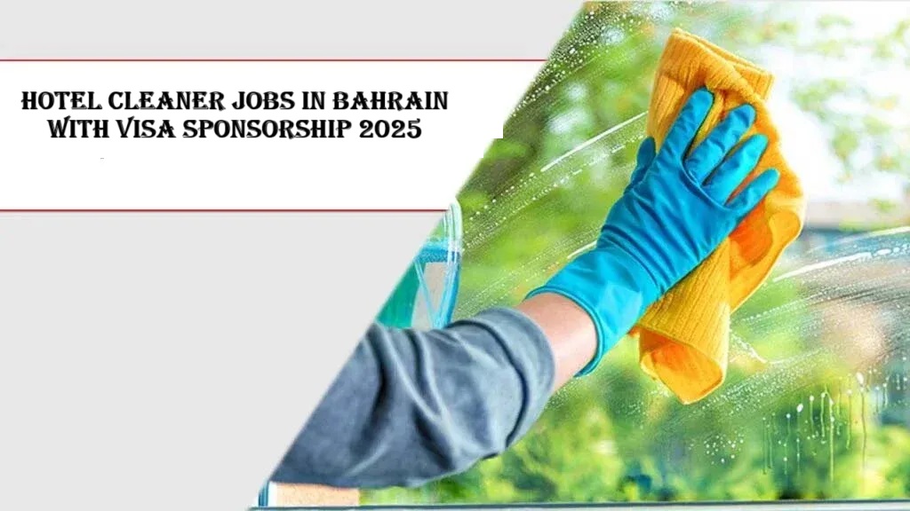 Hotel Cleaner Jobs in Bahrain