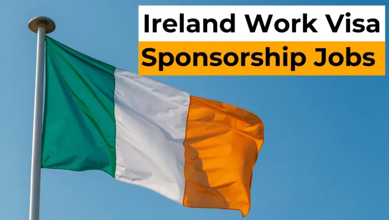 Ireland Work Visa Sponsorship Jobs