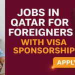 Jobs in Qatar with Visa Sponsorship
