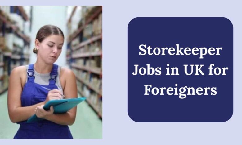 Storekeeper Jobs in UK