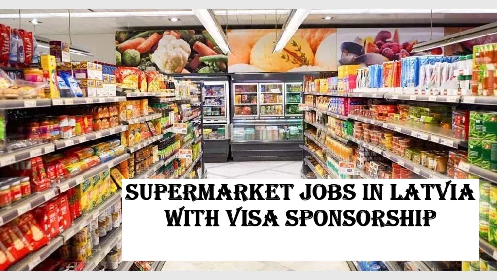 Supermarket jobs in Latvia