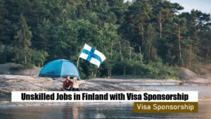 Unskilled Jobs in Finland for Foreigners