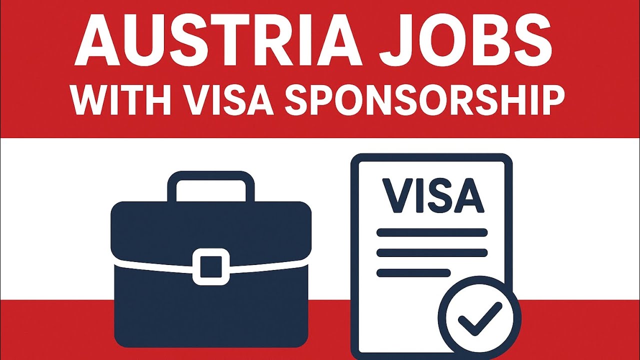 Visa Sponsorship Jobs in Austria