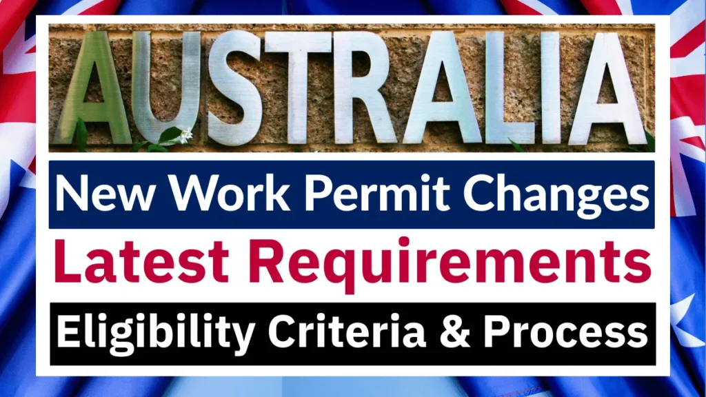 Australia New Work Permit Changes 2026