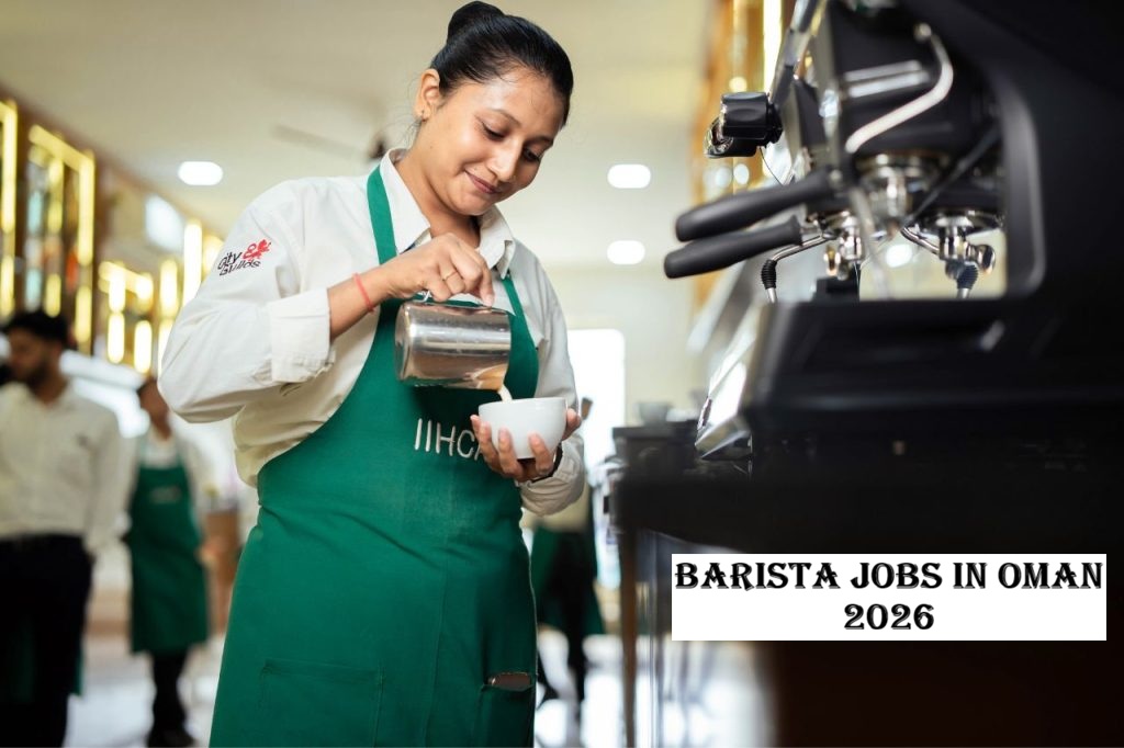 Barista Jobs in Oman 2026