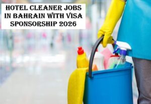 Hotel Cleaner Jobs in Bahrain