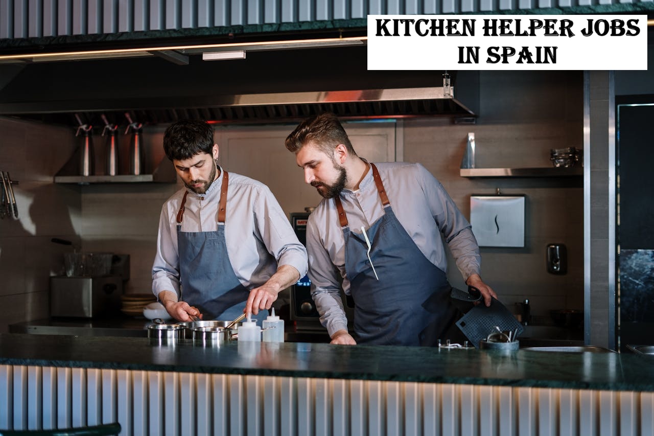 Kitchen Helper Jobs in Spain