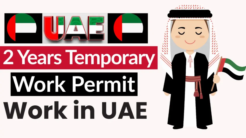 UAE 2 Years Temporary Work Permit Jan 2026