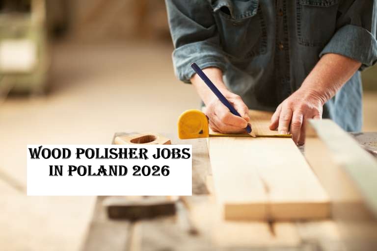 Wood Polisher Jobs in Poland 2026