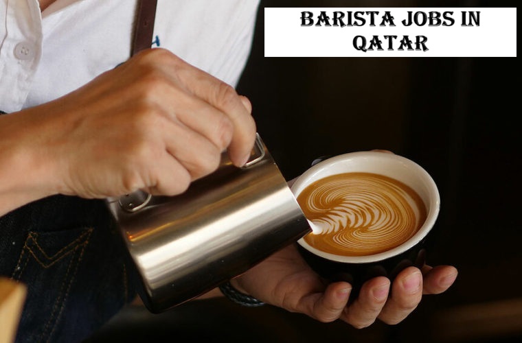 Barista Jobs in Qatar