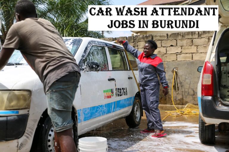 Car Wash Attendant Jobs in Burundi