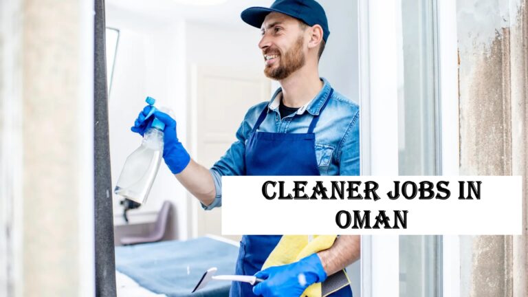Cleaner Jobs in Oman