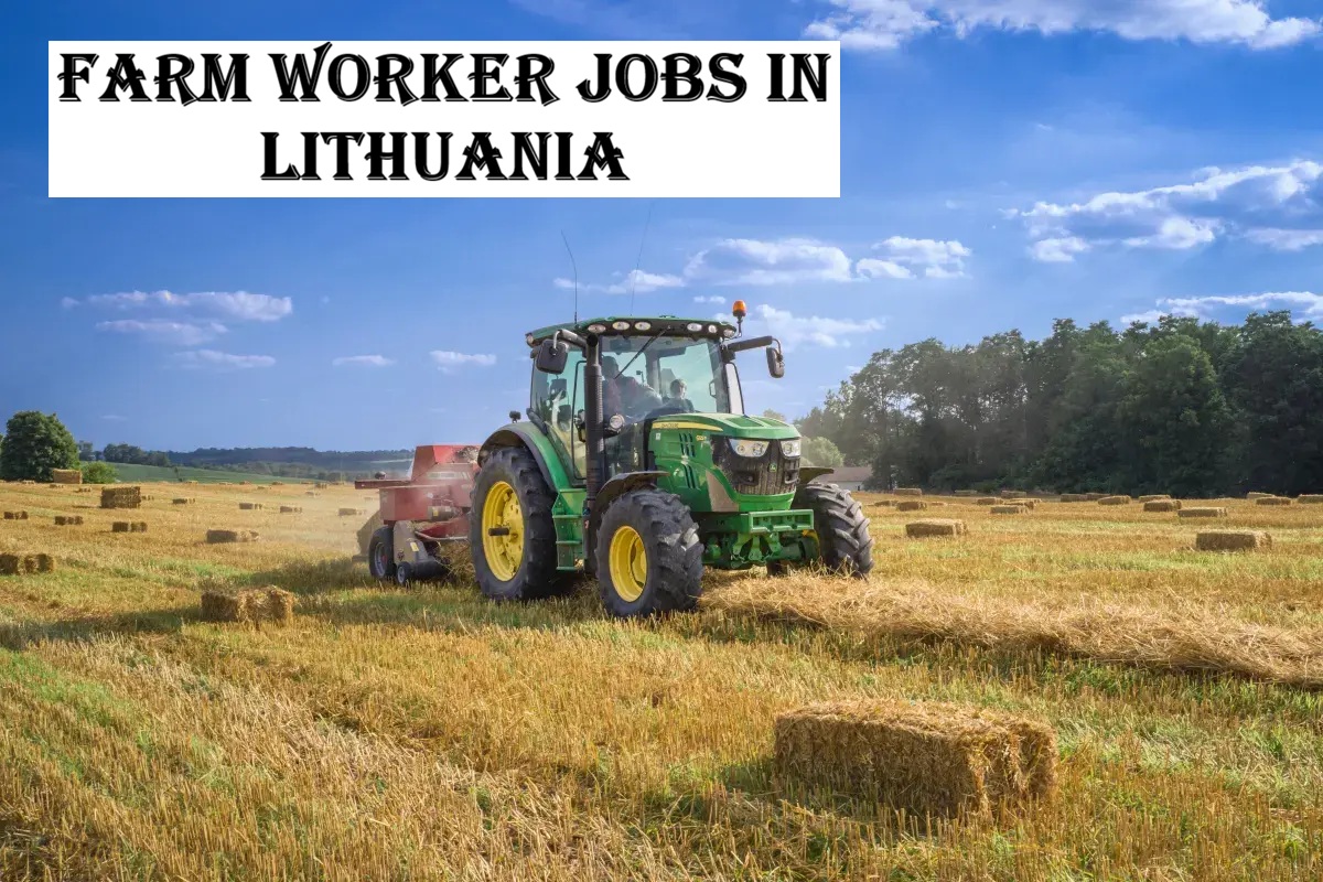 Farm Worker Jobs in Lithuania