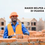 Mason Helper Jobs in Uganda