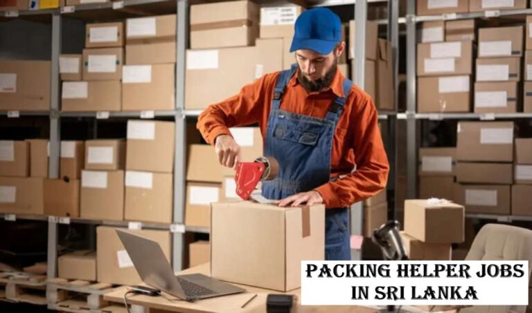 Packing Helper Jobs in Sri Lanka