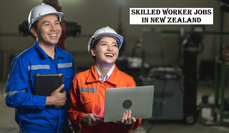Skilled Worker Jobs in New Zealand
