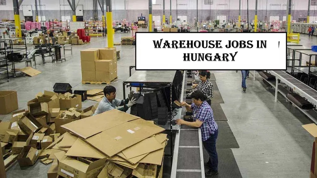 Warehouse Jobs in Hungary