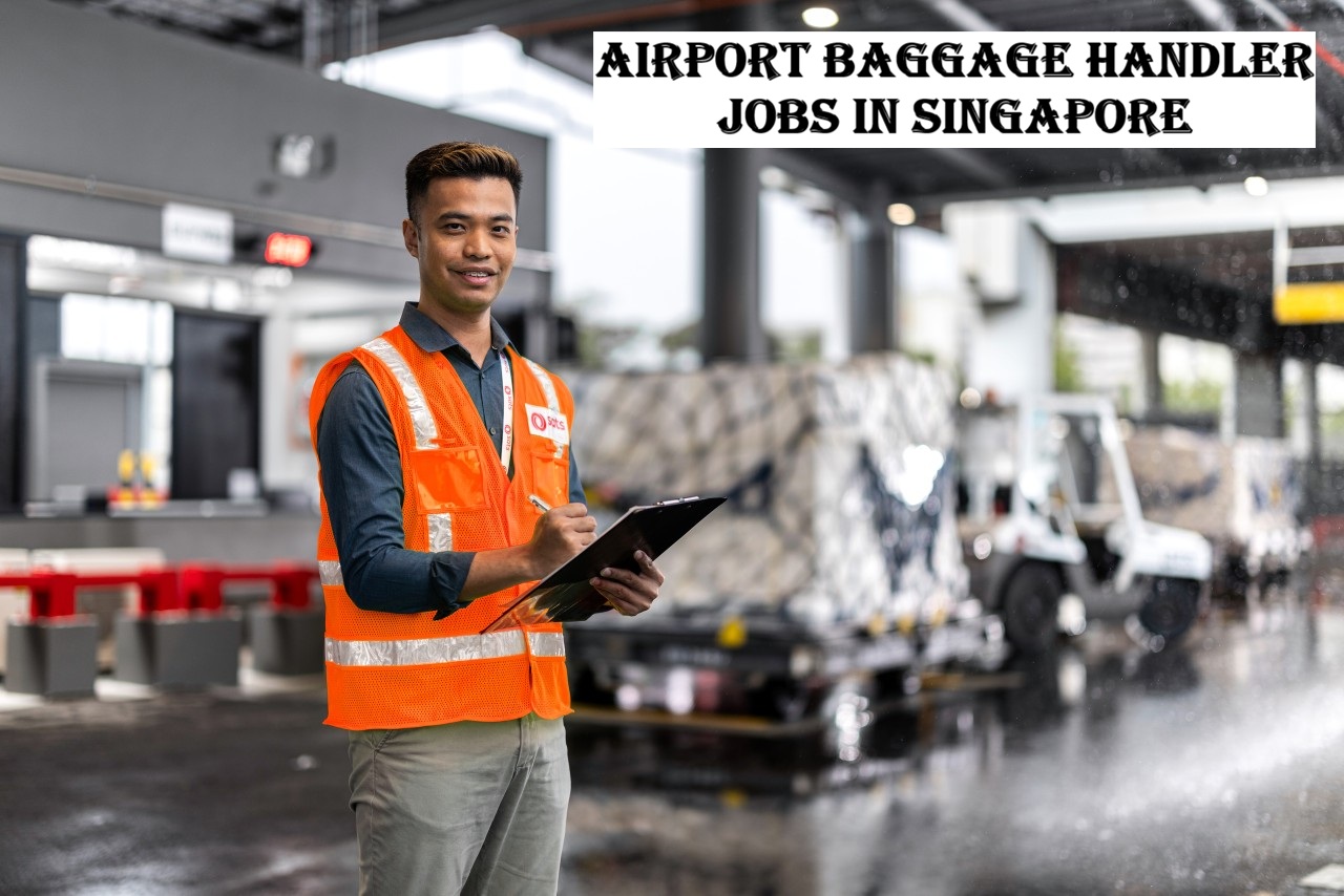 Airport Baggage Handler Jobs in Singapore