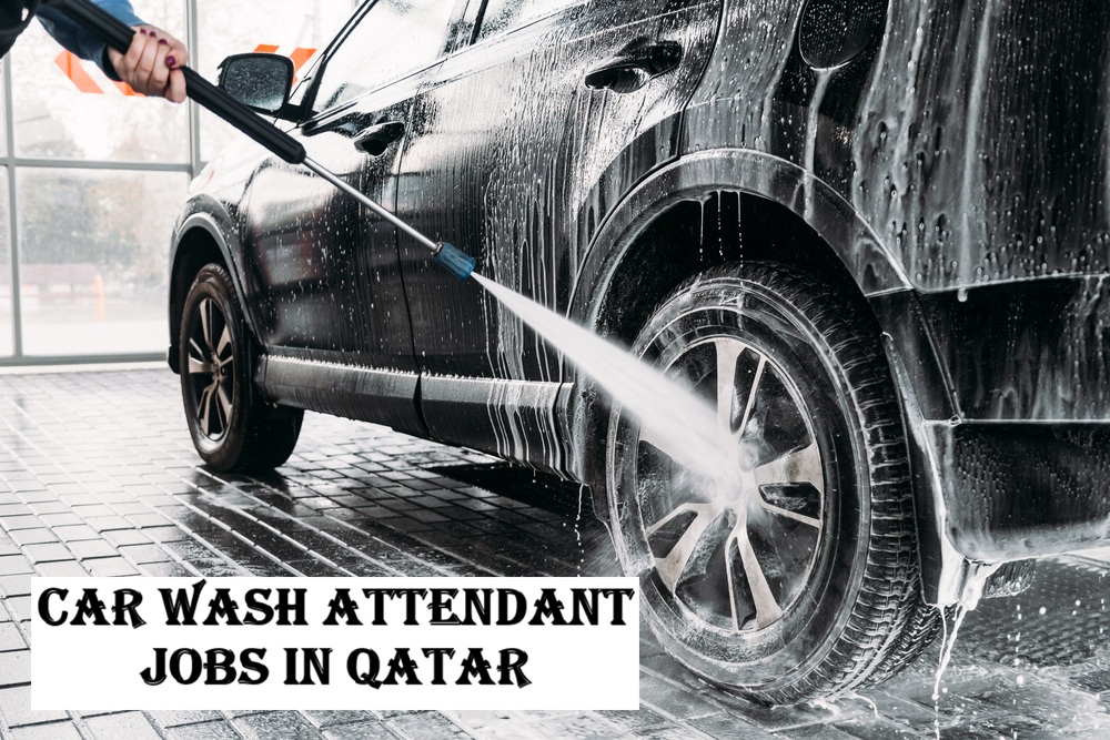 Car Wash Attendant Jobs in Qatar