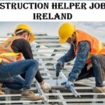 Construction Helper Jobs in Ireland