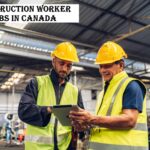 Construction Worker Jobs in Canada