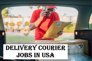Delivery Courier Jobs in USA