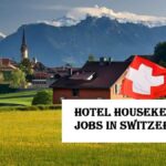 Hotel Housekeeping Jobs in Switzerland