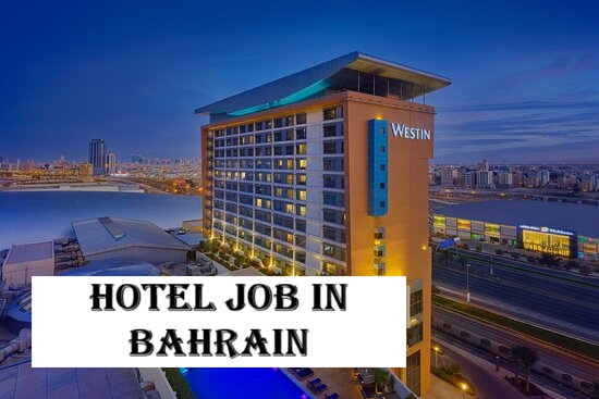 Hotel Job in Bahrain