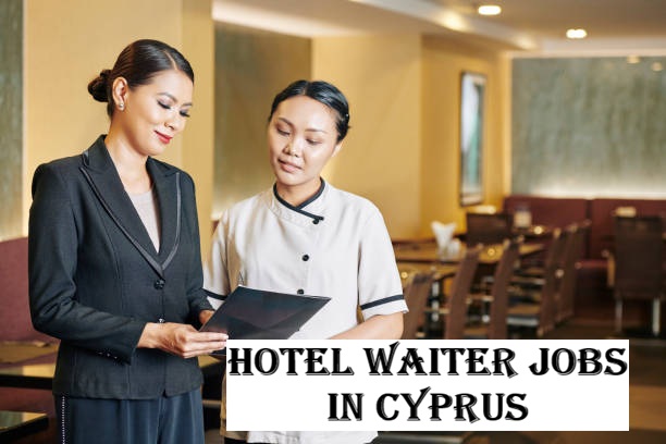 Hotel Waiter Jobs in Cyprus