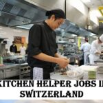 Kitchen Helper Jobs in Switzerland