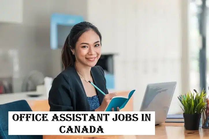 Office Assistant Jobs in Canada