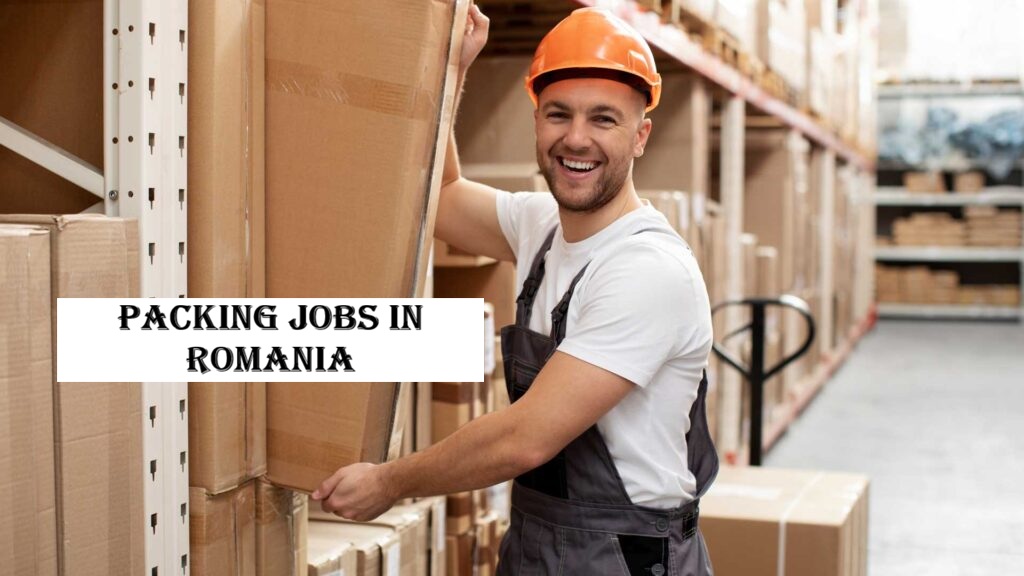 Packing Jobs in Romania