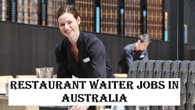 Restaurant Waiter Jobs in Australia