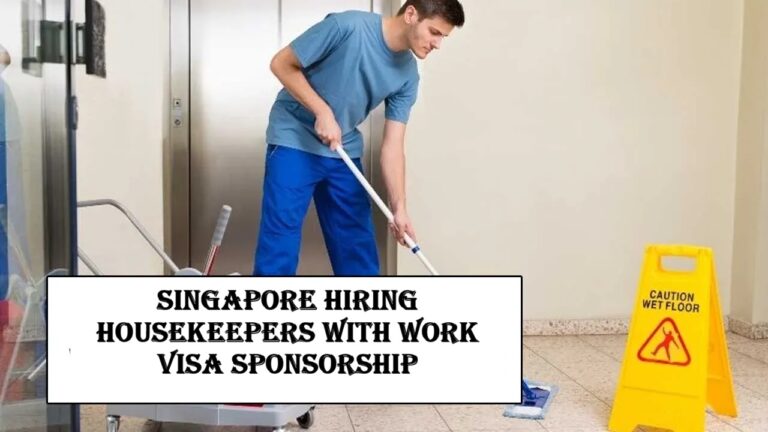 Singapore Hiring Housekeepers with Work Visa Sponsorship