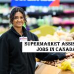 Supermarket Assistant Jobs in Canada