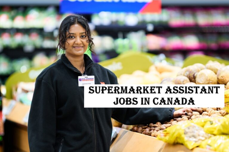 Supermarket Assistant Jobs in Canada