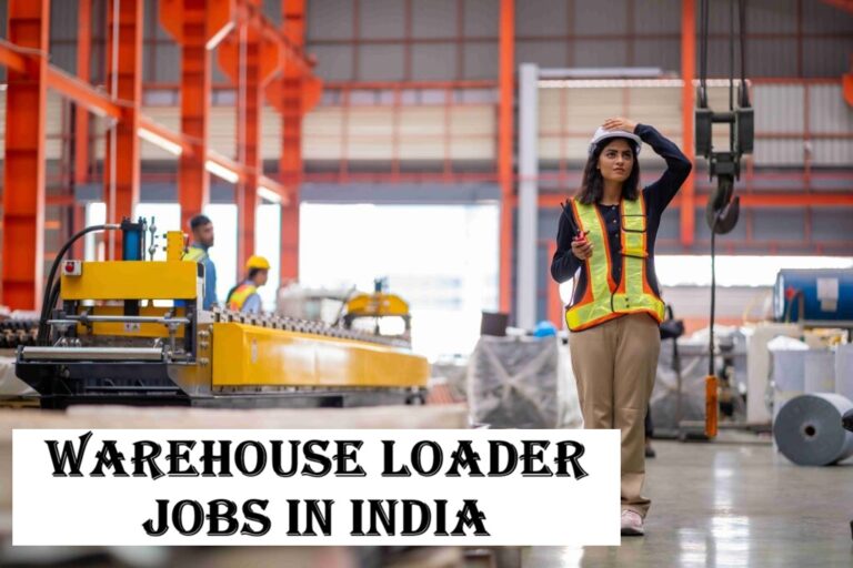 Warehouse Loader Jobs in India