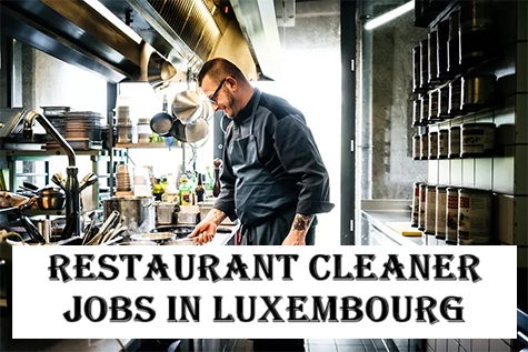 Restaurant Cleaner Jobs in Luxembourg