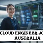 Cloud Engineer Jobs in Australia