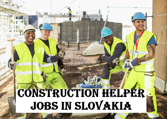 Construction Helper Jobs in Slovakia