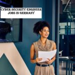 Cyber Security Engineer Jobs in Germany