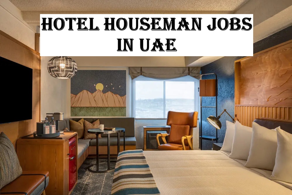 Hotel Houseman Jobs in UAE