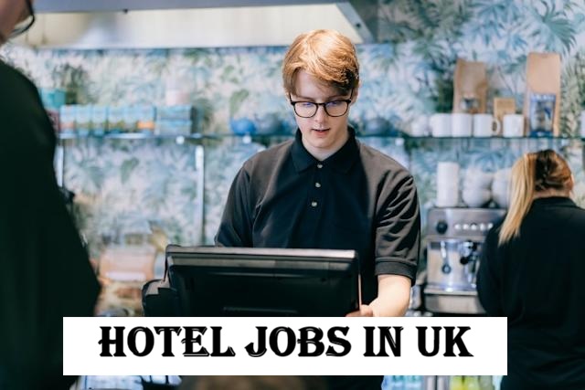Hotel Jobs in UK