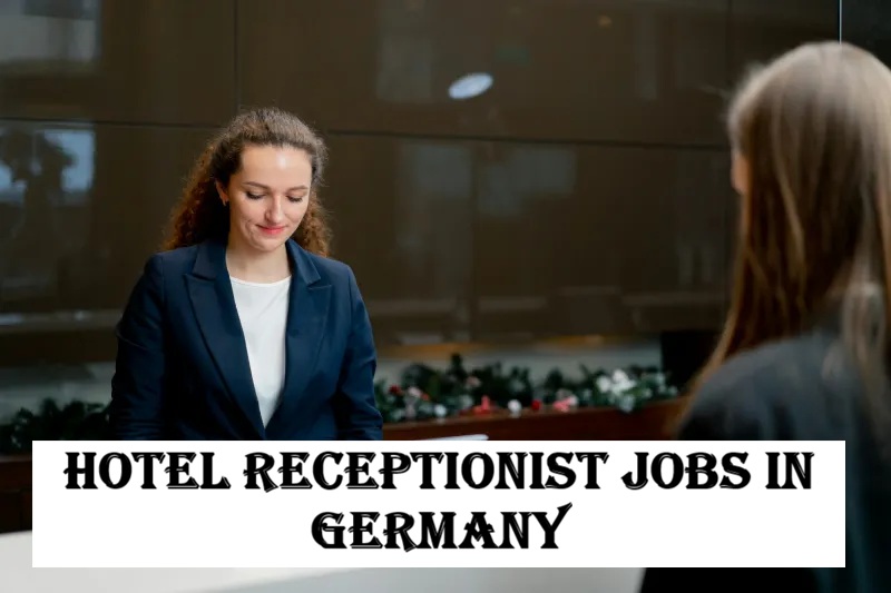 Hotel Receptionist Jobs in Germany