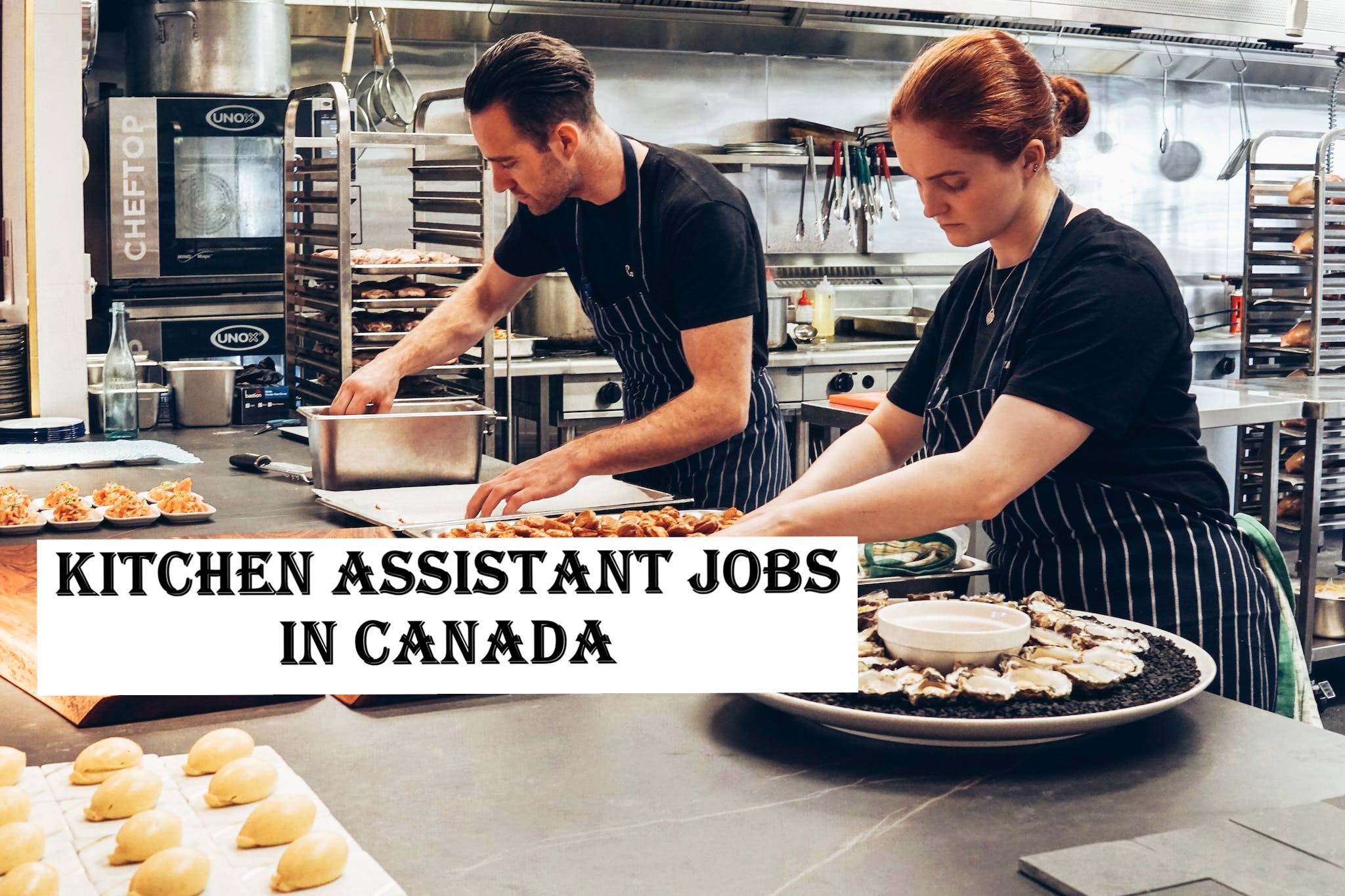 Kitchen Assistant Jobs in Canada