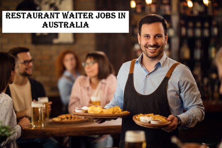 Restaurant Waiter Jobs in Australia