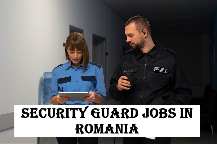 Security Guard Jobs in Romania