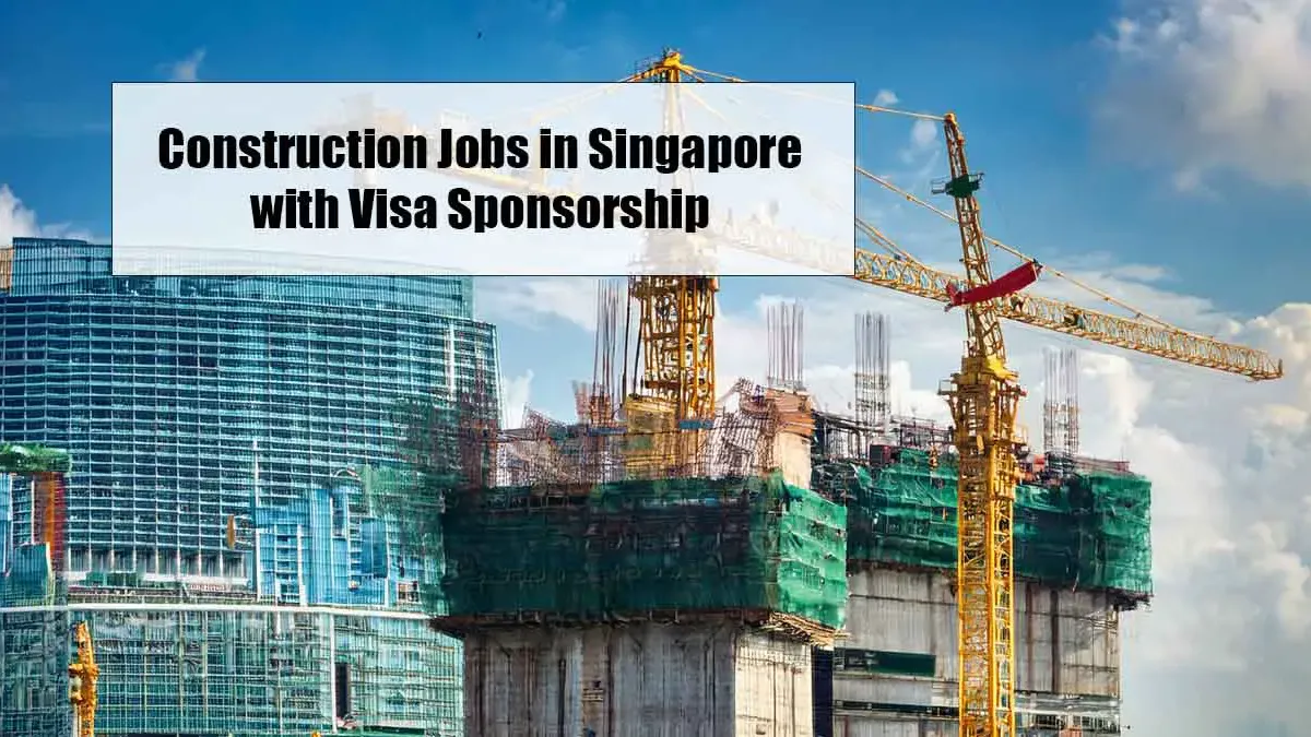 Construction Jobs in Singapore