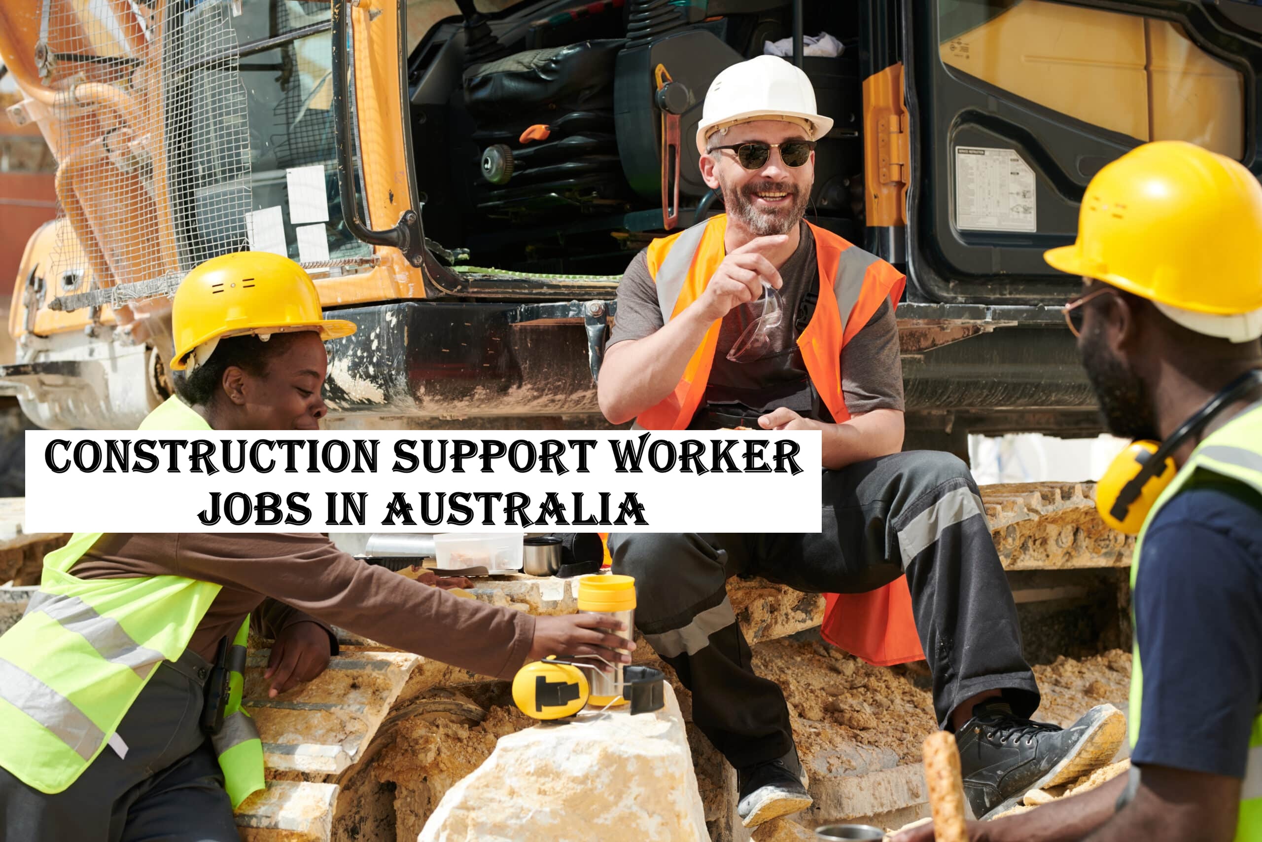 Construction Support Worker Jobs in Australia