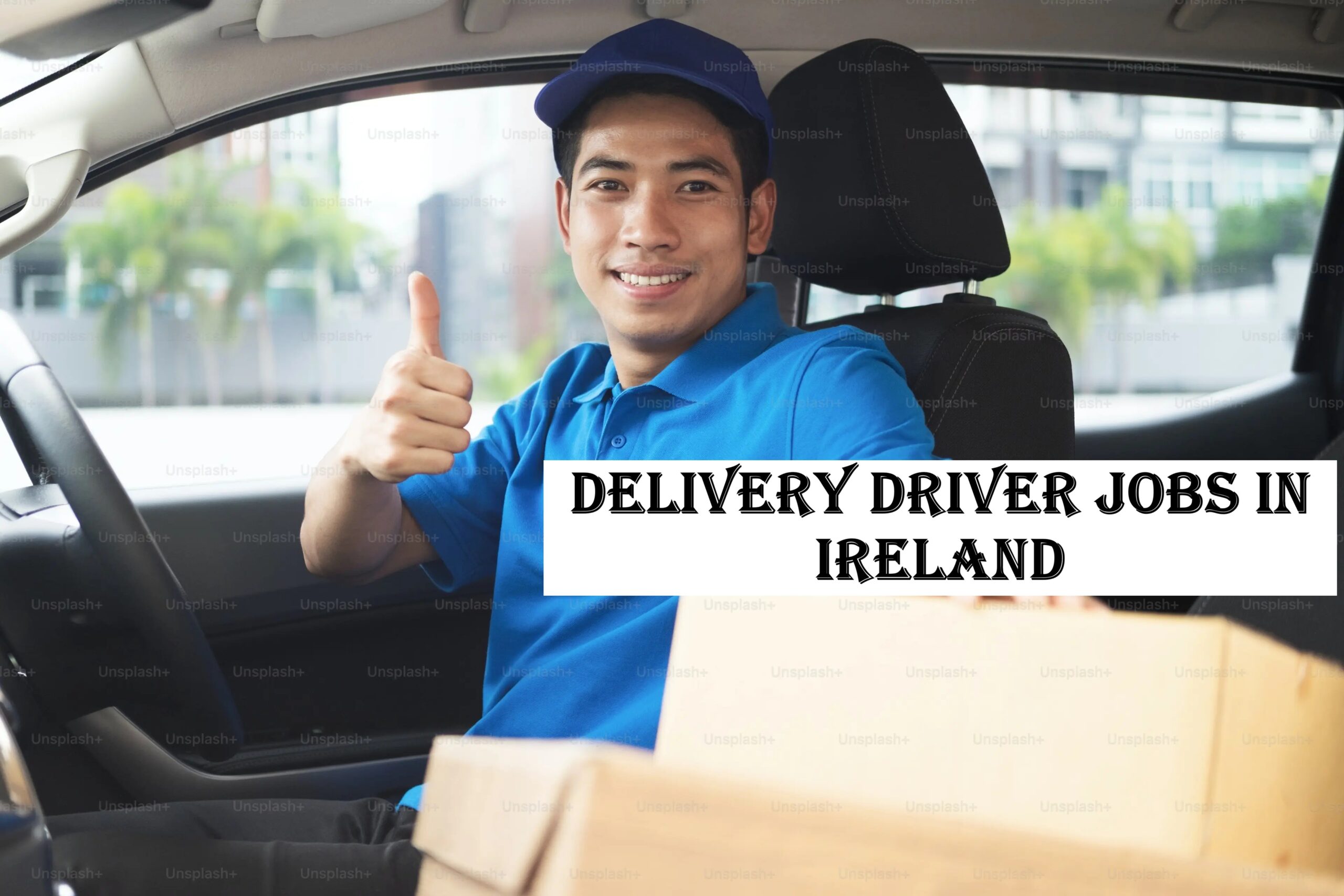 Delivery Driver Jobs in Ireland